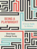 Being A Playwright: A Career Guide for Writers