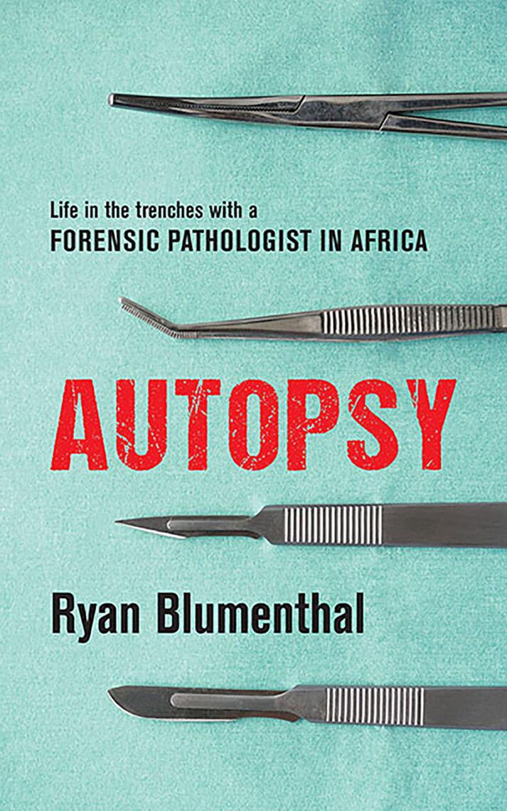 Autopsy by Ryan Blumenthal (Ebook) - Read free for 30 days