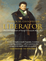 Liberator Daniel O'Connell: The Life and Death of Daniel O'Connell, 1830-1847