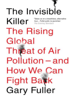 The Invisible Killer: The Rising Global Threat of Air Pollution - and How We Can Fight Back