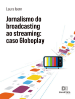 Jornalismo do broadcasting ao streaming: caso Globoplay