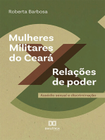 Mulheres Militares do Ceará x Relações de poder:  assédio sexual e discriminação