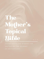 The Mother's Topical Bible: Divine Truth and Wisdom for Navigating the Journey of Motherhood