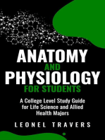 Anatomy and Physiology for Students: A College Level Study Guide for Life Science and Allied Health Majors