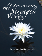 Uncovering the Strength Within