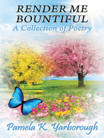 Render Me Bountiful: A Collection of Poetry
