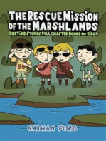The Rescue Mission of the Marshlands (Bedtime Stories Full Chapter Books for Kids 8)(Full Length Chapter Books for Kids Ages 6-12) (Includes Children Educational Worksheets)