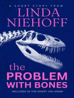 The Problem with Bones