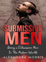 Submissive Men: Being a Submissive Man In The Modern World: Femdom Action, #2