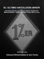 El Ultimo Antologia Biker: Introduccion A Los Libros Sobre Clubes De Motociclistas Y Motociclistas Fuera De La Ley