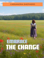 Embrace the change