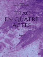 Trac en quatre actes: tome 2