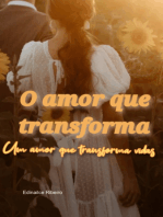 O Amor Que Transforma