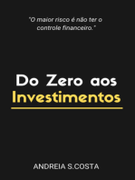 Do Zero Aos Investimentos