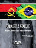 Sociologia & Educação: Múltiplos Olhares Do Ensino No Brasil E Em Angola