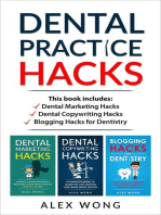 Dental Practice Hacks: Includes Dental Marketing Hacks, Dental Copywriting Hacks & Blogging Hacks for Dentistry: Dental Marketing for Dentists, #5