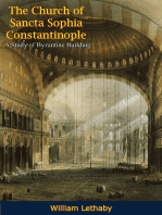 The Church of Sancta Sophia Constantinople: A Study of Byzantine Building