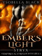 Ember's Light: Stryx: Vampires & Strygoi Witches, #1