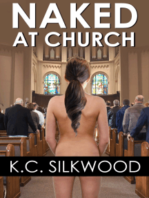 Naked at Church by K.C. Silkwood (Ebook) - Read free for 30 days