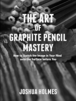 The Art of Graphite Pencil Mastery
