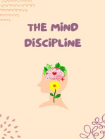 The Mind Discipline: Understand Your Mind for Success
