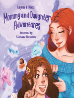Mommy and Daughter Adventures