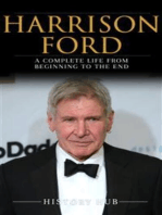 Harrison Ford: A Complete Life from Beginning to the End