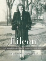 Eileen: A 100 years and counting. A historical account of a Wisconsin family