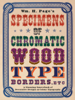 Wm. H. Page's Specimens of Chromatic Wood Type, Borders, Etc.: A Stunning Sourcebook of Decorative Designs & Colour Typography