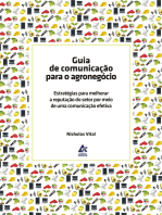 Guia de Comunicação para o Agronegócio: Estratégias para melhorar a reputação do setor por meio de uma comunicação efetiva