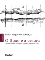 O fluxo e a cesura: Um ensaio em linguística, poética e psicanálise