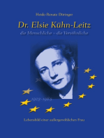 Dr. Elsie Kühn-Leitz: die Menschliche - die Versöhnliche