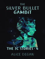 The Silver Bullet Gambit: The 7C Stories, #4