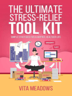 The The Ultimate Stress-Relief Tool Kit