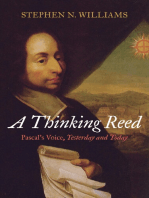 A Thinking Reed: Pascal’s Voice, Yesterday and Today