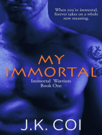 My Immortal: Immortal Warriors, #1