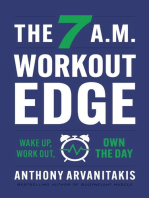 The 7 A.M. Workout Edge: Wake Up, Work Out, Own the Day