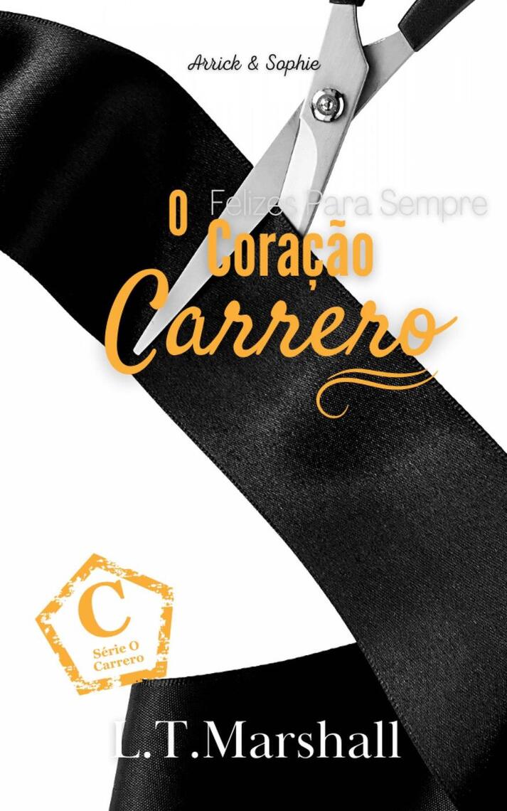 O Coração Carrero Felizes Para Sempre por Marshall (Ebook