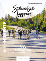 Schwedisch Lappland – ReiseMomente: 50 Mikroabenteuer zum Entdecken und Genießen