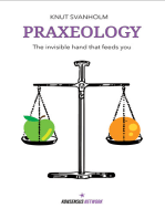 Praxeology: The invisible hand that feeds you
