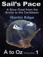 Sail's Pace: A Slow Float from the Arctic to the Caribbean: Å to Oz, #1
