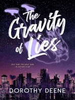 The Gravity of Lies