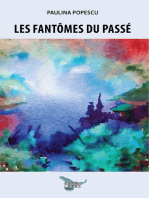 LES FANTOMES DU PASSE