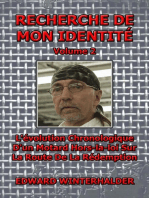 Recherche De Mon Identité (Vol 2): L'évolution Chronologique D'un Motard Hors-la-loi Sur La Route De La Rédemption