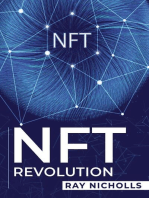 NFT REVOLUTION: How Non-Fungible Tokens Are Changing the Future of Art, Finance, and Beyond (2023 Guide for Beginners)