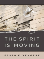 The Spirit Is Moving