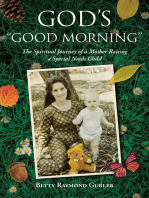 God's "Good Morning": The Spiritual Journey of a Mother Raising a Special Needs Child