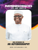 Reminiscences: Life and Times of Ben Ofungwu Sr. an Autobiography