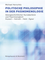 Politische Philosophie in der Phänomenologie: Ideengeschichtlicher Kurzüberblick und Theorievergleich. Husserl – Vollrath – Held – Egner