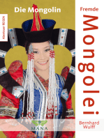 Fremde Mongolei: Die Mongolin